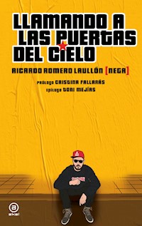 Llamando a las puertas del cielo - Ricardo Romero Laullón (Nega) - ebook