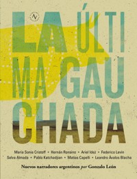 La última gauchada - VV. AA. - ebook