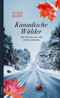 Kanadische Wälder - Blunt Giles - ebook