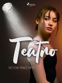 Teatro - Víctor Pérez Petit - ebook
