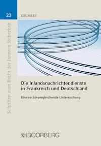 Die Inlandsnachrichtendienste in Frankreich und Deutschland - Björn Krumrey - ebook