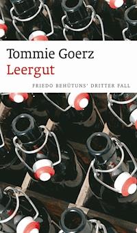 Leergut - Tommie Goerz - ebook
