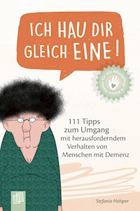 Ich hau dir gleich eine! - Stefanie Helsper - ebook