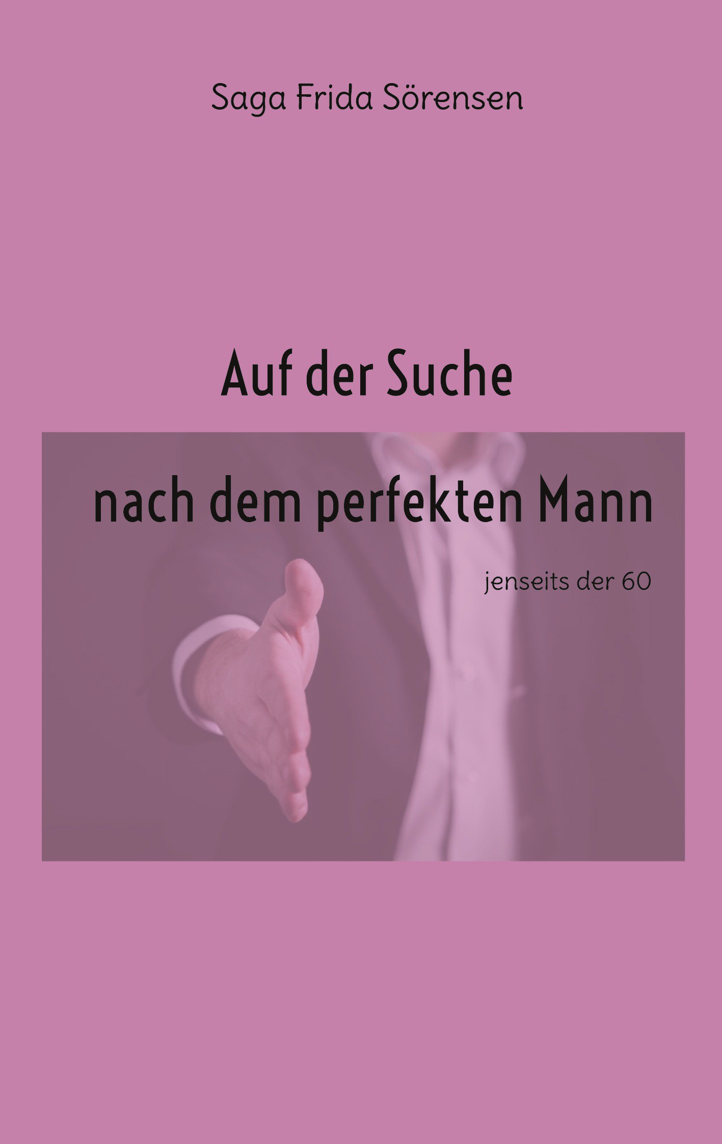 Auf der Suche nach dem perfekten Mann