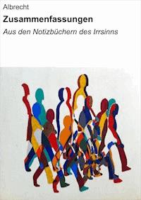 Zusammenfassungen - null Albrecht - ebook
