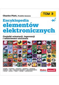 Encyklopedia elementów elektronicznych Tom 3 - Platt Charles, Jansson Fredrik - książka