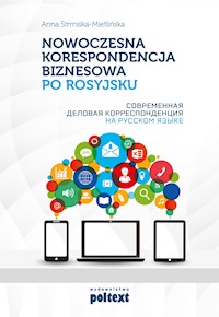 Nowoczesna korespondencja biznesowa po rosyjsku - Anna Strmiska-Mietlińska - ebook + książka