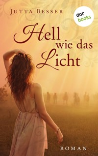Hell wie das Licht - Jutta Besser - ebook