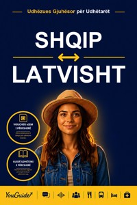 The Language Guide for Travelers - Albanian to Latvian - YouGuide - ebook