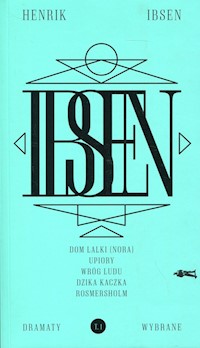 Dramaty wybrane Tom 1 - Henrik Ibsen - książka