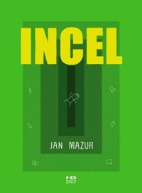 Incel - Jan Mazur - książka