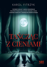Tańcząc z cieniami - Fitrzyk Karol - ebook + książka