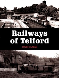 Railways of Telford - Clarke David - książka