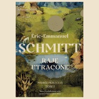 Raje utracone - Schmitt Éric-Emmanuel - audiobook