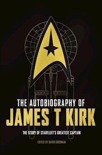 The Autobiography of James T. Kirk - David A. Goodman - ebook