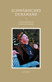 Schwäbisches Duranand - Luis Walter - ebook