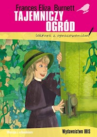 Tajemniczy ogród - Burnett F. E. - książka