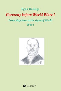 Germany before World War I - Egon Harings - ebook