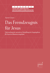 Das Fremdzeugnis für Jesus - Aaron Graser - ebook