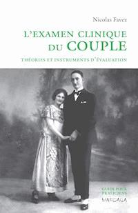 L'examen clinique du couple - Nicolas Favez - ebook
