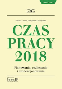 Czas Pracy w 2018 r - Lenart Bożena, Podgórska Małgorzata - książka