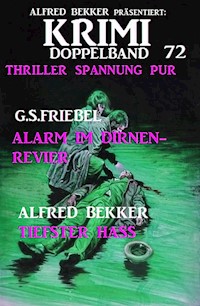 Krimi Doppelband 72 - Thriller Spannung pur - Alfred Bekker - ebook