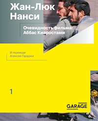 Очевидность фильма: Аббас Киаростами - Жан-Люк Нанси - ebook