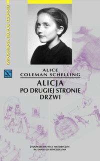 Alicja po drugiej stronie drzwi - Coleman Schelling Alice - książka