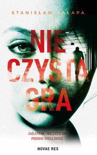 Nieczysta gra - Stanisław Sałapa - ebook + audiobook + książka