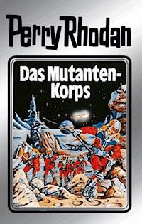 Perry Rhodan 2: Das Mutantenkorps (Silberband) - Clark Darlton - ebook