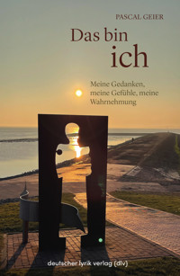 Das bin Ich - Pascal Geier - ebook