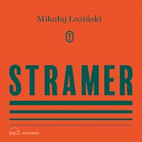 Stramer - Mikołaj Łoziński - ebook + audiobook + książka