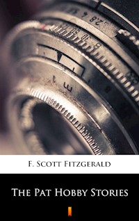 The Pat Hobby Stories - F. Scott Fitzgerald - ebook