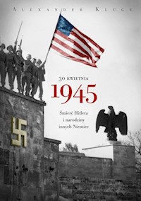 30 kwietnia 1945 - Alexander Kluge - książka