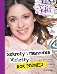 Sekrety i marzenia Violetty - rok pózniej -  - książka