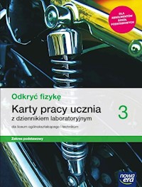 Odkryć fizykę 3 Karty pracy ucznia Zakres podstawowy - Piotrowski Bartłomiej, Kondratowicz Izabela - książka