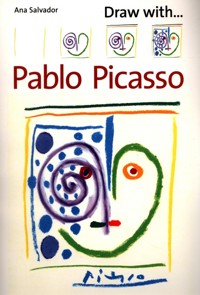 Draw With Pablo Picasso - Salvador Ana - książka