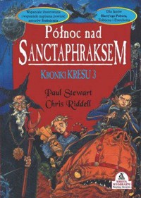 Kroniki Kresu. Północ nad Sanctaphraksem - Chris Riddell, Paul Stewart - ebook