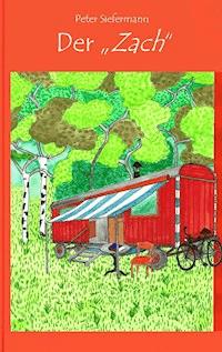 Der "Zach" - Peter Siefermann - ebook