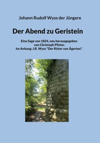 Der Abend zu Geristein - Johann Rudolf Wyss der Jüngere - ebook