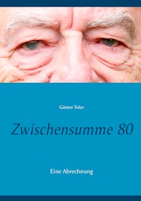 Zwischensumme 80 - Günter Tolar - ebook