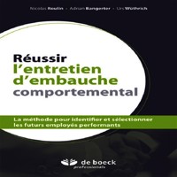 Réussir l'entretien d'embauche comportemental - Adrian Bangerter - ebook
