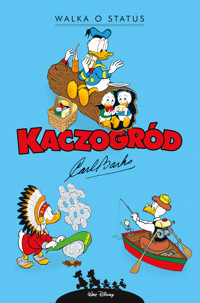 Kaczogród. Walka o status i inne historie z lat 1962–1963 - Carl Barks - książka
