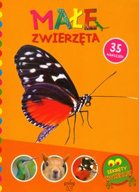 Sekrety zwierząt Małe zwierzęta -  - książka