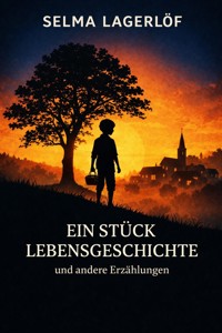 Ein Stück Lebensgeschichte - Lagerlof Selma - ebook