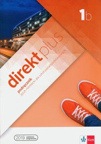 Direkt plus 1B Podręcznik wieloletni - Motta Giorgio, Ćwikowska Beata - książka