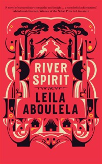 River Spirit - Leila Aboulela - ebook