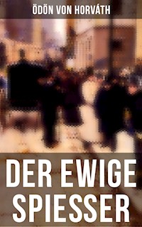 Der ewige Spießer - Ödön von Horvath - ebook
