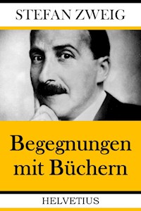 Begegnungen mit Büchern - Stefan Zweig - ebook