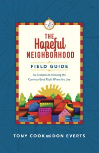 The Hopeful Neighborhood Field Guide - Anthony Allan Cook - ebook